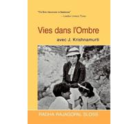 Radha Rajagopal Sloss Vies Dans L'Ombre Avec J. Krishnamurti (Tascabile)