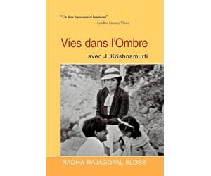 Radha Rajagopal Sloss Vies Dans L'Ombre Avec J. Krishnamurti (Tascabile)