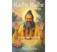 Radhe Radhe - A Journey into Love and Surrender
