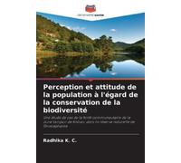 Radhika K C Perception et attitude de la population à l'égard de la (Tascabile)