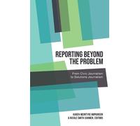 Radhika Parameswaran Reporting Beyond the Problem (Copertina rigida)