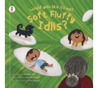 Radhika Suri Would You Like to Eat Soft Fluffy Idlis? (Tascabile)