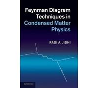 Radi A. Jishi Feynman Diagram Techniques in Condensed Matter (Copertina rigida)