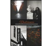 Radiance: A 90-Day Glow Up Journal for Self-Love and Confidence