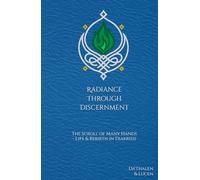 Radiance Through Discernment: The Scroll of Many Hands & Life & Rebirth in Diakrisis