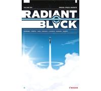 Radiant Black. Origini (poco) segrete (Vol. 1)
