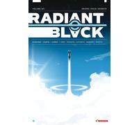 Radiant Black. Vol. 1 - Higgins Kyle
