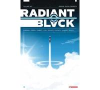 Radiant Black. Vol. 1: Origini (poco) segrete.