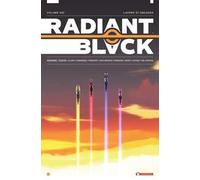Radiant Black. Vol. 2: Lavoro di squadra