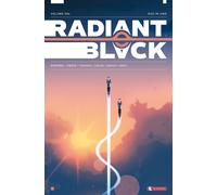 Radiant Black. Vol. 4 - Higgins Kyle