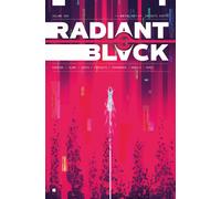 Radiant Black. Vol. 6 - Higgins Kyle