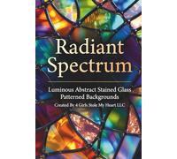 Radiant Spectrum: Luminous Abstract Stained Glass Patterned Backgrounds