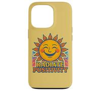 Radiate Positivity Citazione edificante Inspiring Bright Sunshine Custodia per iPhone 13 Pro