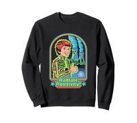 Radiate Positivity Sarcastic Retro Vintage Funny Adult Humor Felpa