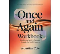 Radiating Track Assisting Movement Through Once And Again: Productive Work Influence Through The Book's Lessons