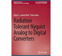 Radiation Tolerant Nyquist Analog to Digital Converters