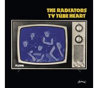 Radiators - Tv Tube Heart