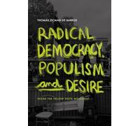 Radical Democracy, Populism and Desire: Inside the Yellow Vests Movement
