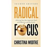 Christina R Wodtke Radical Focus SECOND EDITION (Tascabile)
