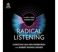 Radical Listening: The Art of True Connection