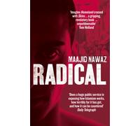Radical: My Journey from Islamist Extremism to a Democratic Awakening