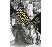 Radical Poverty: The Capuchins and Catholicism in Britain, 1850-2022