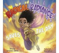 Radical Radiance Saves the Day - Libro in brossura NUOVO JACQUELINE. ZAP...