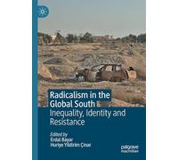 Radicalism in the Global South: Inequality, Identity and Resistance