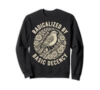 Radicalized by Basic Decency Folk Art Emblem Apparel Felpa