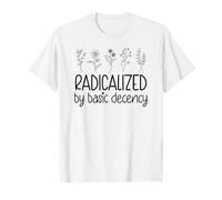 Radicalized By Basic Decency No Kings in America Democracy Maglietta