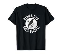 Radicalizzato da Basic Decency Crow Dark Humor Morale Compass Maglietta