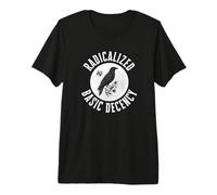 Radicalizzato da Basic Decency Crow Dark Humor Morale Compass Maglietta Premium