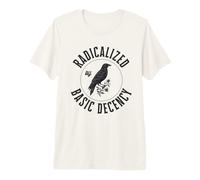 Radicalizzato da Basic Decency Crow. Dark Humor Morale Compass Maglietta Premium