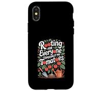 Radicare per tutti, specialmente per il giardinaggio dei miei pomodori Custodia per iPhone X/XS