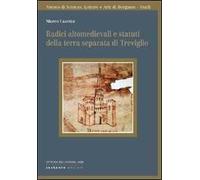 Radici altomedievali e statuti della terra separata di Treviglio