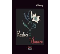 Radici amare. Ediz. speciale