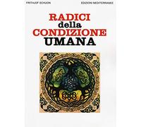 Radici della condizione umana