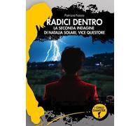 Radici dentro. La seconda indagine di Natalia Solari, vice questore - [Damster]
