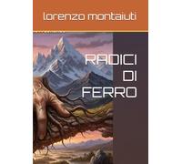 RADICI DI FERRO