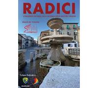 Radici. Etnografi in erba: alla ricerca delle nostre origini