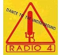 Radio 4 - Dance To The Underground Ep