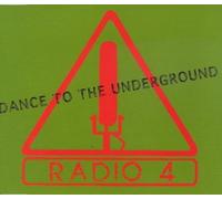 Radio 4 - Dance to The Underground [Import]