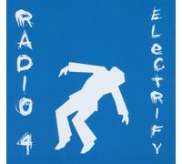 Radio 4 - Electrify