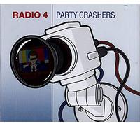 Radio 4 - Party Crashers