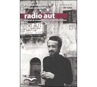 Radio Aut: materiali di un'esperienza di controinformazione