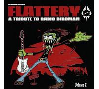 Radio Birdman.=tribute= - Flattery