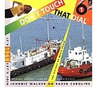Radio Caroline - Don't Touch That Dial