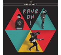 Radio Days - Rave On!