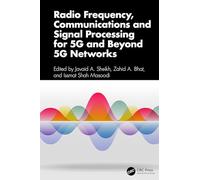 Radio Frequency, Communications and Signal Processing for 5G and Beyond 5G Networks
