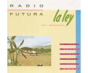 RADIO FUTURA - LA LEY DEL DESIERTO